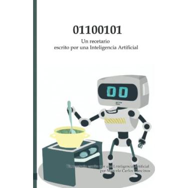 Imagem de 01100101: Un recetario escrito por una Inteligencia Artificial