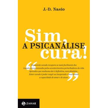 Imagem de Livro - Sim, a psicanálise cura!