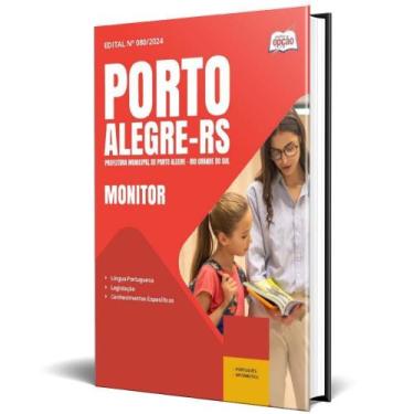 Imagem de Apostila Prefeitura De Porto Alegre Rs 2024 - Monitor