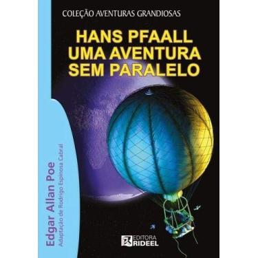 Imagem de Livro Hans Pfaall - Uma Aventura Sem Paralelo No Balão - Editora Ridee