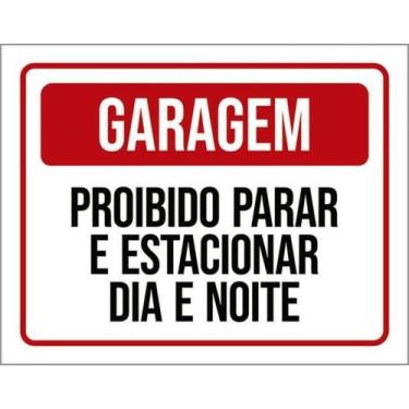 Imagem de Placa Sinalização - Garagem Proibido Parar Estacionar 27X35 - Sinalizo