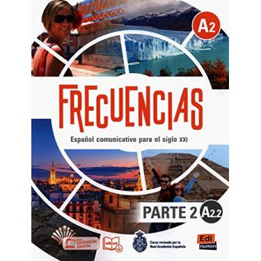 Imagem de Frecuencias A2 Podręcznik parte 2 A2.2: Second part of Frecuencias A2 course with coded access to the ELETeca