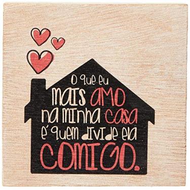 Imagem de Arte Maníacos Bloco em madeira O Que Mais Amo Na Minha Casa - 15x15cm