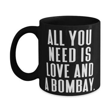 Imagem de Presentes úteis para gatos da Bombay, tudo o que você precisa é amor e uma bombay, os melhores dos amigos