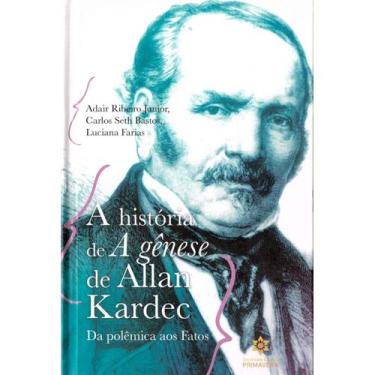 Imagem de A História de A Gênese de Allan Kardec - da Polêmica aos Fatos