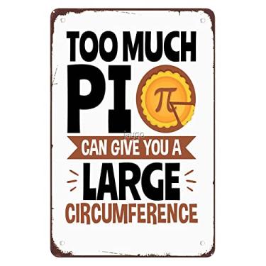 Imagem de INORVO Dia Do Pi Engraçado, Muito Pode Dar A Você Uma Grande Circunferência Placas Decoração De Parede Placa Lata Metal Vintage Arte Pôster Para Cozinha Escritório Bar Caverna Homem Banheiro Pub Dec