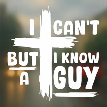 Imagem de Decalque I Can't But I Know A Guy - Adesivo para carro, laptop, garrafa de água, copo e caderno - impermeável durável - Decoração de inspiração de fé