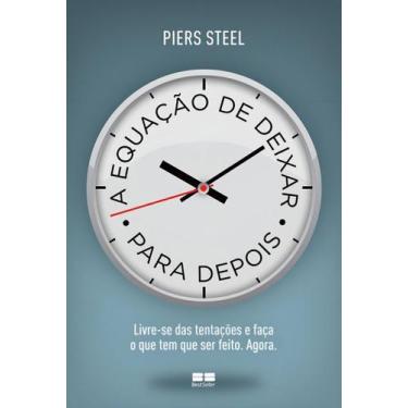 Imagem de a Equacao De Deixar Para Depois - BEST SELLER, Sortido