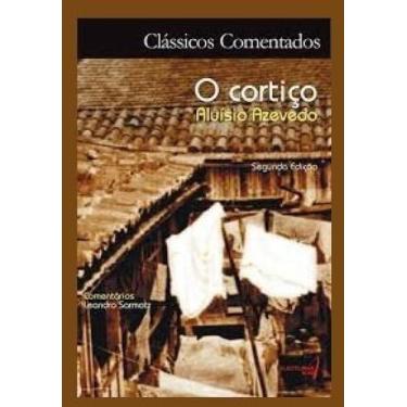 Imagem de O Cortiço - Clássicos comentados - LEITURA, 3