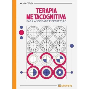 Imagem de Terapia Metacognitiva Para Ansiedade E Depressão