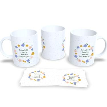 Imagem de Caneca Dia da Mulher com Frase Inspiradora Sua Força é Inabalável ! (Entrego, Confio, Aceito, Agradeço..)