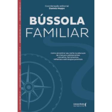 Imagem de Bússola familiar: como encontrar seu norte na educação de crianças e a