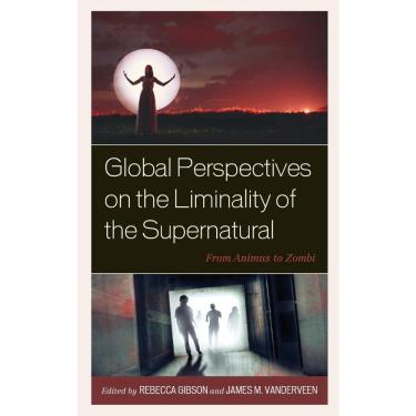 Imagem de Global Perspectives on the Liminality of the Supernatural