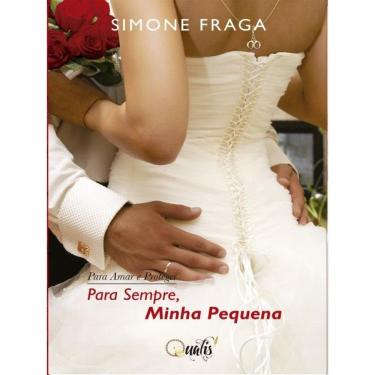 Imagem de Para Sempre Minha Pequena