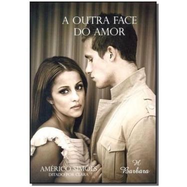 Imagem de Outra Face do Amor, A - BARBARA EDITORA, Sortido
