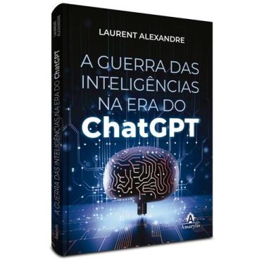 Imagem de Livro - A guerra das inteligências na era do ChatGPT