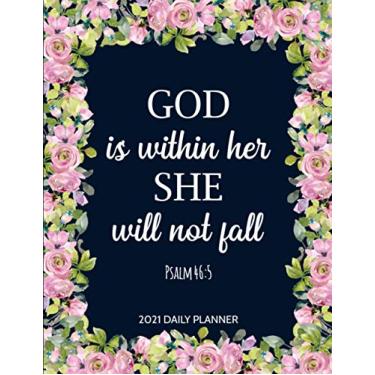 Imagem de 2021 Daily Planner: 12 Month Personal Organizer Book with Bible Verses | Daily, Weekly & Monthly Calendar Agenda with Bible Quotes for Christian Women and Teen Girls