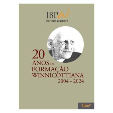Imagem de 20 Anos De Formação Winnicottiana, 2004-2024
