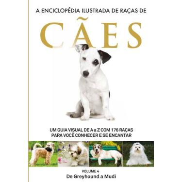 Imagem de Livro - A Enciclopédia Ilustrada de Raças de Cães - Volume 4
