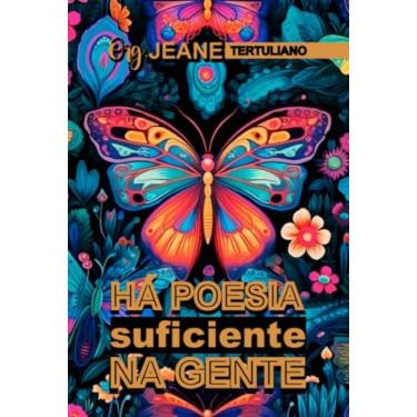 Imagem de Clube de Autores, Livro Antologia Há Poesia Suficiente na Gente