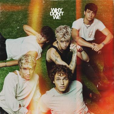 Imagem de Why Don'T We-The Good Times And The Bad Ones