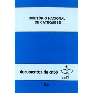 Imagem de Livro - Diretório nacional de catequese - Doc. CNBB 84