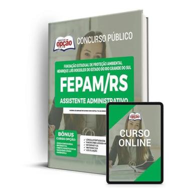 Imagem de Apostila FEPAM-RS - Assistente Administrativo - Apostilas Opção