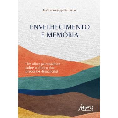 Imagem de Livro - Envelhecimento e Memórias