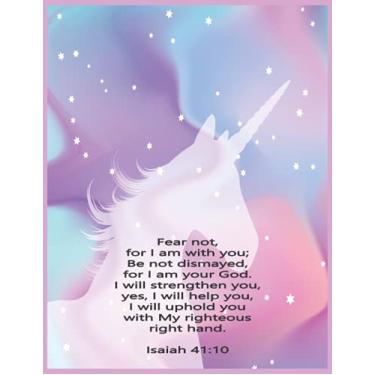 Imagem de Isaiah 41:10 Inspirational Bible Verses Notebook: Religious Motivational Notebook Gifts for Fight Epidemic Contagion for KIDS Plus Positive Affirmations (UNICORN THEMES) Dual Notebook and Sketchbook