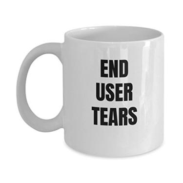Imagem de Caneca de lágrimas do usuário final - Xícara de café - Presentes de programador de software