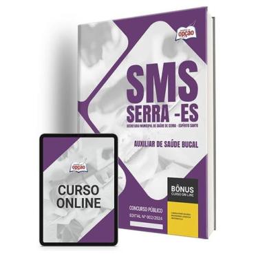 Imagem de Apostila SMS Serra - ES 2024 - Auxiliar de Saúde Bucal - Apostilas Opç