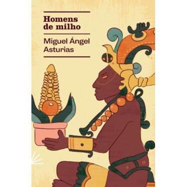 Imagem de Livro - Homens de Milho