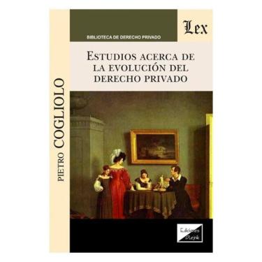Imagem de Estudios Acerca De La Evolución Del Derecho Privado