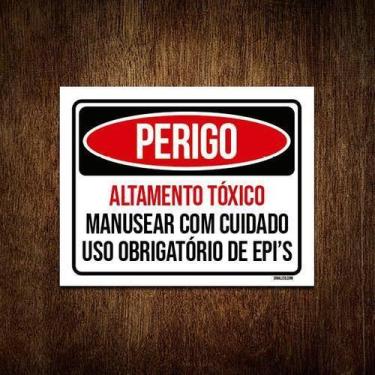 Imagem de Kit 10 Placas Perigo Altamente Tóxico Uso Epi - Sinalizo.Com