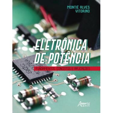 Imagem de Livro - Eletrônica de potência: fundamentos, conceitos e aplicações