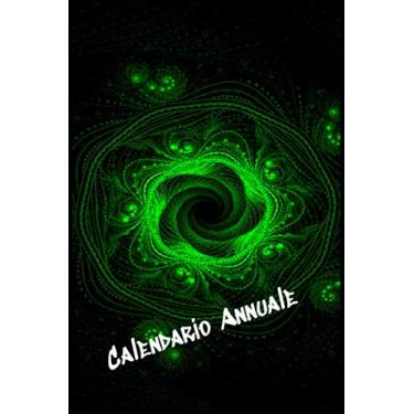 Imagem de Calendario Annuale: Calendario Annuale I Planner Settimanale I 52 Settimane I Diario