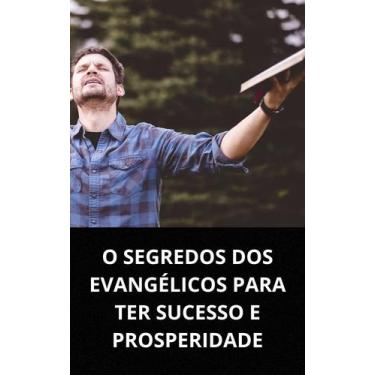 Imagem de Livro o segredos dos evangélicos para ter sucesso e prosperidade - DUK