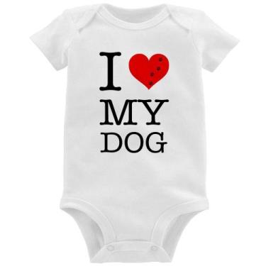 Imagem de Body Bebê I love My Dog - Foca na Moda, Branco, G