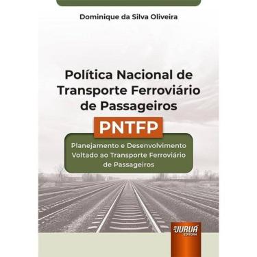 Imagem de Política Nacional De Transportes Ferroviários De Passageiros - Pntfp - 2025