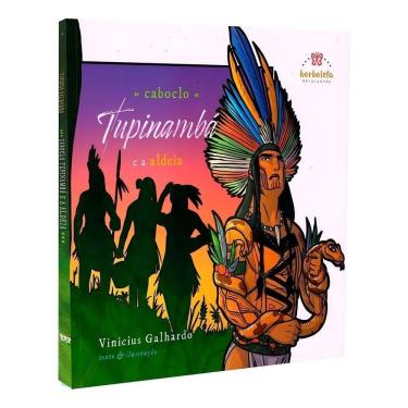 Imagem de Caboclo Tupinambá e a Aldeia