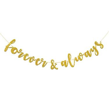 Imagem de Faixa Forever & Always para chá de panela, noivados, melhores juntos, decorações de festa de aniversário de casamento (glitter dourado)