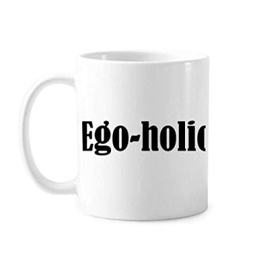 Imagem de Palavra elegante Ego-holic Art Deco presente caneca moderna cerâmica xícara de café porcelana louça