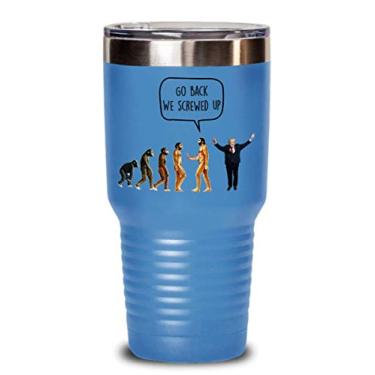 Imagem de Go Back We Screwed Up Tumbler - Caneca de viagem anti-Trump Liberal - Funny Hot Cold Cocoa - Presentes antitrunfo - Ideia de presente de aniversário de Natal mordaça (azul, 850 g)