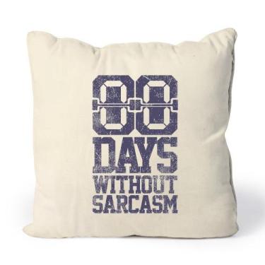 Imagem de Almofada Days Without Sarcasm - Studio Geek