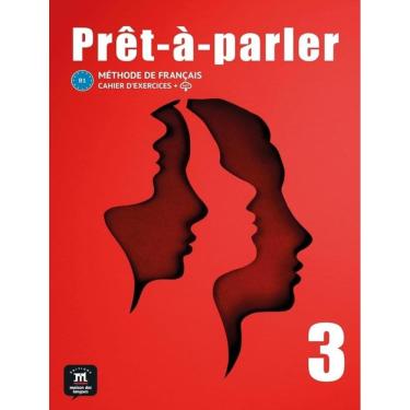 Imagem de Pret-A-Parler 3 (B1) - Cahier D´Exercices