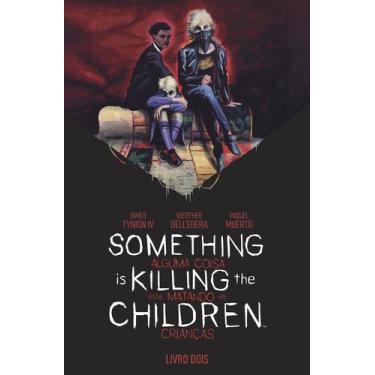 Imagem de Something Is Killing The Children Vol 2 - 2a Edicao - Devir Livraria