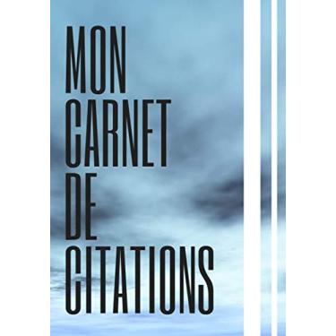 Imagem de Mon carnet de citations à remplir: Carnet à remplir de citations / carnet pour noter ses motivations / ciel / nuages / 7X10 pouces / pour s'inspirer / coaching / développement personnel