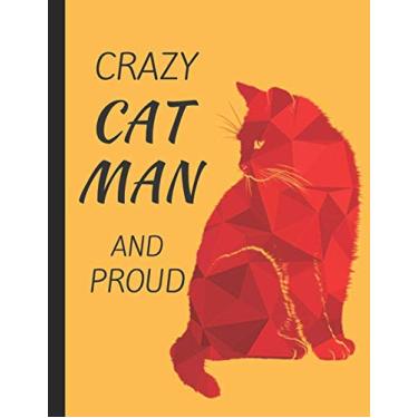 Imagem de Crazy Cat Man And Proud: Lined Journal Note Pad