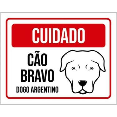 Imagem de Kit 3 Placas Cuidado Cão Bravo Dogo Argentino - Sinalizo