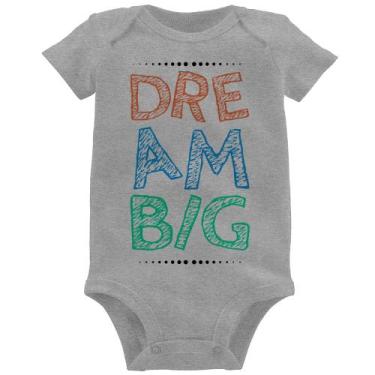Imagem de Body Bebê Dream Big - Foca na Moda, Cinza, M